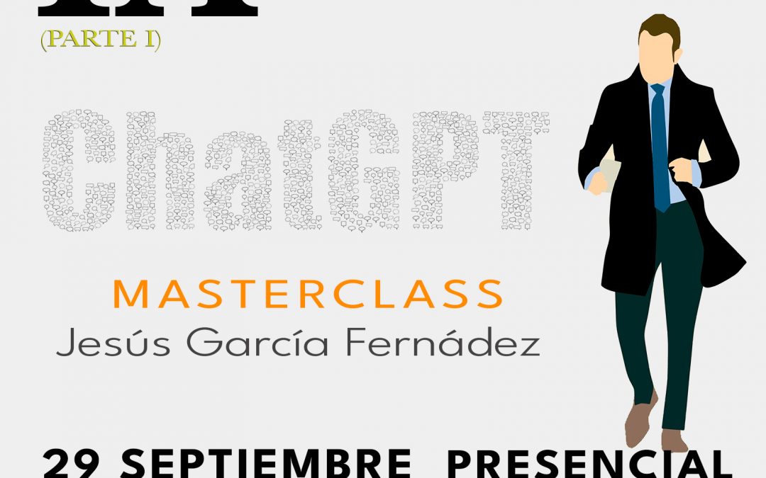 Master Class: Inteligencia aplicada a los seguros; el ChatGPT (parte I)